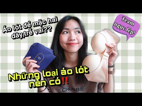 Áo Lót Để Mặc Hai Dây,Trễ Vai Cho Mùa Hè🌻 Những Loại Áo Lót Con Gái Nên Có| Minh Ngọc