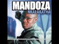 Mandoza - Nkalakatha