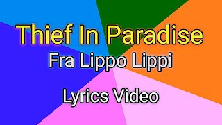 Watch Fra Lippo Lippi Thief In Paradise video