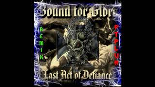Watch Bound For Glory Last Act Of Defiance video