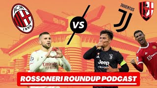 THE GIANT IS AWAKENING - Rossoneri Roundup #37