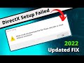 [2024 FIX] - DirectX Setup Could Not Download The File Please Retry Later