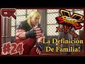 Street Fighter V || Acto 3 - Batalla Salvaje, La Definición De Familia! #24