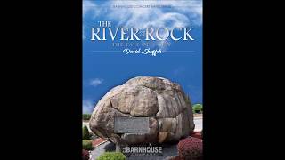 The River And The Rock By David Shaffer