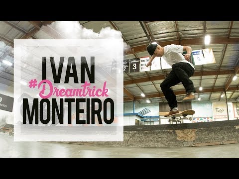 Ivan Monteiro's #DreamTrick: Ledge Edition