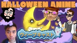 HalloweebCast - Horror Anime Recommendations ft. Gigguk and Digibro