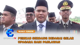 Pemkab Serdang Bedagai Gelar Upacara Hari Pahlawan