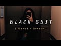 Black Suit - Slowed And Reverb - Preet Harpal - Fateh - Dr Zeus | Punjabi Song | Preet Harpal song