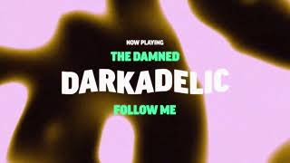 The Damned 'Follow Me' - Official Visualizer - New Album 'Darkadelic' Out Now!