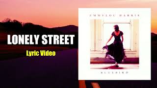 Watch Emmylou Harris Lonely Street video