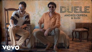 Andrés Cepeda, Gusi - Duele (Video Oficial)