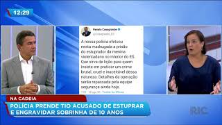 Polícia Prende Tio Acusado De Estuprar E Engravidar Sobrinha De 10 Anos