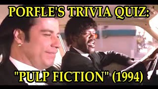 Porfles Trivia Quiz Pulp Fiction 1994