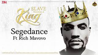 Segedance - Darassa Ft Rich Mavoko | Slave Becomes A King
