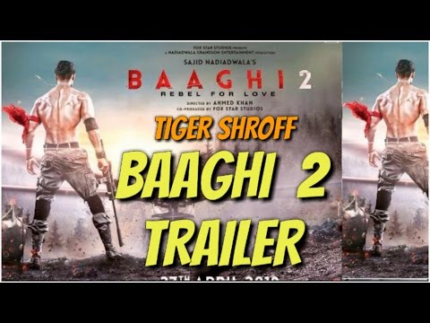 baaghi 2 trailer 2017 tiger shroff movie trailer ,bollywood news, india news,tiger shroff body 2017