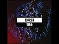 DVS1 - Dekmantel Podcast 186