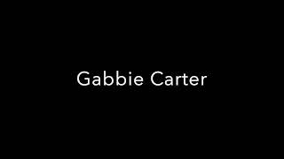 How To Pronounce Gabbie Carter