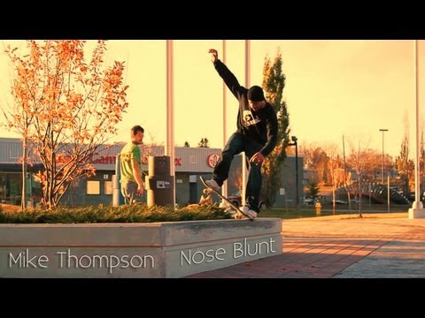 Mike Thompson - Nose Blunt  to Switch 5-0