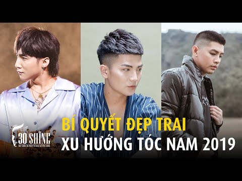 Xu Hướng Tóc Nam 2019 - Có Phải Undercut Đang Dần Thoái Trào - Bí Quyết Đẹp Trai 208 - 30Shinetv