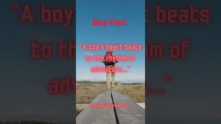 A Boys Heart Beats To The Rhythm Of Adventure