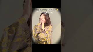 Hidden Face Pose Ideas Desi Version