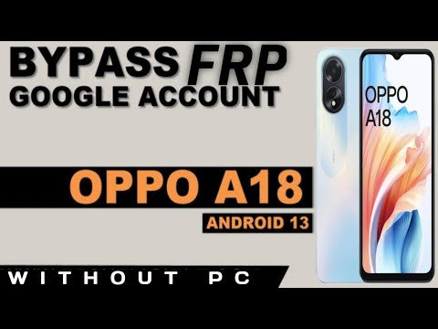 Oppo A18 Frp Bypass // Frp Bypass without PC // Oppo Oppo A18 Frp Bypass // Frp Bypass without PC // Oppo