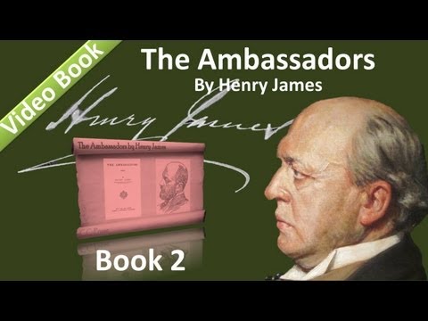 Book 02 - The Ambassadors Audiobook by Henry James (Chs 01-02)