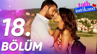 Tatlı İntikam 18. Bölüm - Full Bölüm