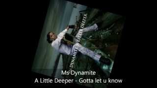 Watch Ms Dynamite Gotta Let U Know video