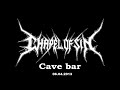 Chapel of Sin - Cave Bar - 06.04.2013 (Full Concert)