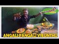Angali Pangali Virunthu|Food review|#avbrothers