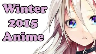 Winter 2015 Anime - FULL LINE-UP