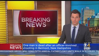 Man Killed In New Hampshire Officer-Involved Shooting