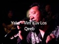 Yaka - Vim Kuv Los Qeeb