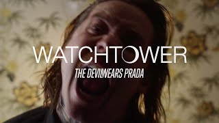 The Devil Wears Prada - Watchtower