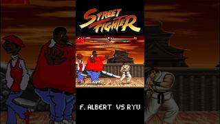 F. Albert Vs Ryu