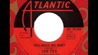 Watch Joe Tex You Need Me Baby video