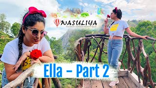 Travel with Wasuliya  | Ella - Part 2