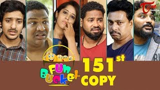 Fun Bucket | 151st Episode | Funny Videos | Telugu Comedy Web Series | By Sai Teja - TeluguOne