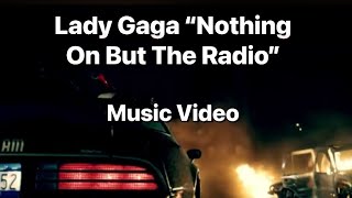 Watch Lady Gaga Nothin On But The Radio video