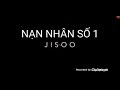 "Khi bà lía nhà mình thèm gái "(các nạn nhân :Jisoo, Jennie, Rosé)