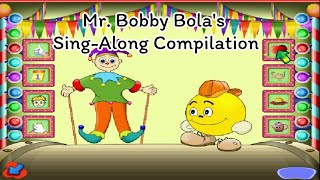 Mr. Bobby Bolas Sing Along Compilation
