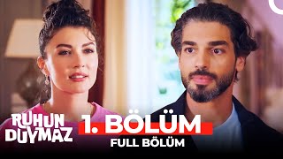 Ruhun Duymaz 1. Bölüm