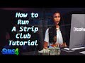 🔷🔹 💵 How to Run A Strip Club Tutorial 💵🔹🔷| Magic City | Available for Download | The Sims 4 |