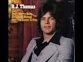 BJ Thomas - Don't Worry Baby