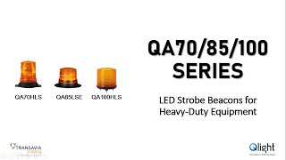 Qlight Qa70Qa85Qa100 Series - Led Strobe Beacons For Heavy-Duty Equipment