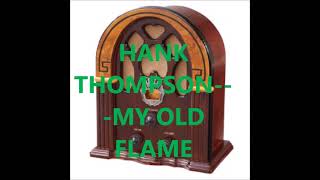 Watch Hank Thompson My Old Flame video