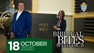 Biblical Bites - October 18, 2020