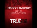 Let's Boot and Rally - Iggy Pop with Bethany Cosentino