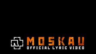 Rammstein - Moskau (Official Lyric Video)